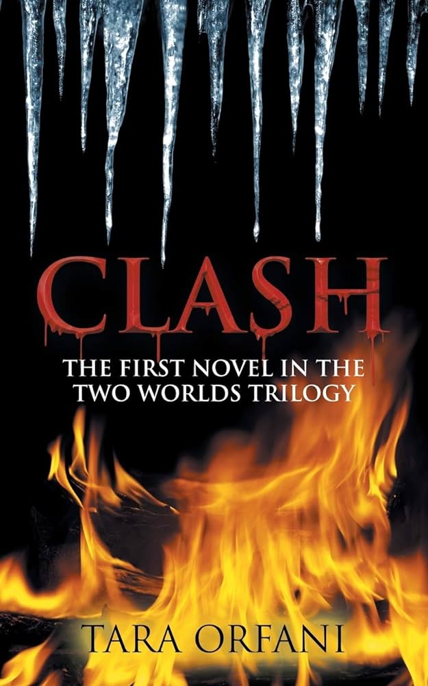 CLASH: The first novel in the Two Worlds trilogy
